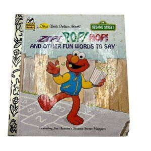 Zip! Pop! Hop! Sesame Street Golden Book With Elmo & Fun Words To Say